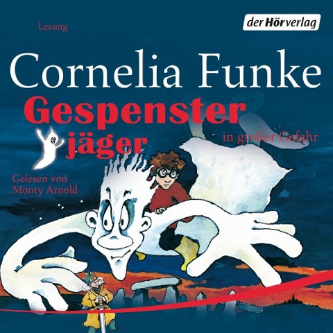 Gespensterjäger in großer Gefahr - Cornelia Funke