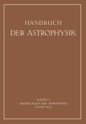 Cover-Bild zum Titel 'Grundlagen der Astrophysik' von 'Walter Ernst Bernheimer, G. Eberhard, Albert König, Arthur König, K. W. Meißner'