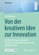 Cover-Bild zum Titel 'Von der kreativen Idee zur Innovation' von 'Alica Wanner'