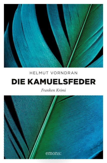 Die Kamuelsfeder - Helmut Vorndran