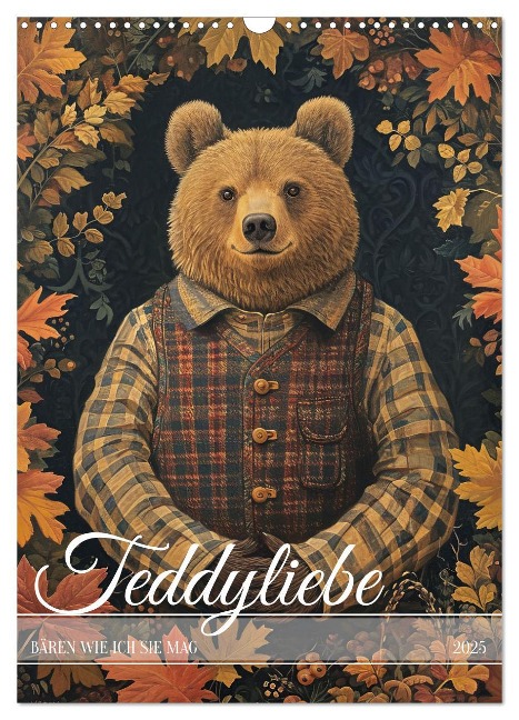 Teddyliebe Bären wie ich sie mag (Wandkalender 2025 DIN A3 hoch), CALVENDO Monatskalender - Kavodedition Switzerland