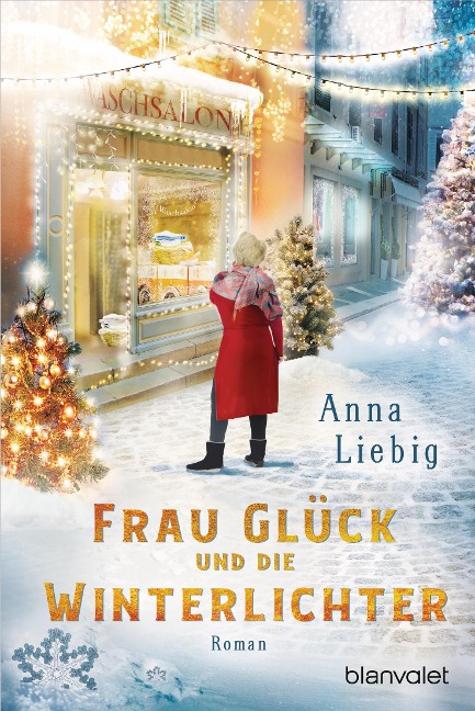 Frau Glück und die Winterlichter - Anna Liebig