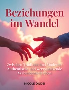 Cover-Bild zum Titel 'BEZIEHUNGEN IM WANDEL' von 'Nicole Dildei'