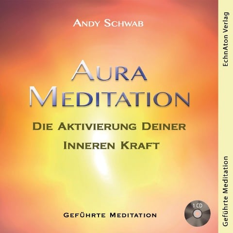 Aura Meditation - Andy Schwab