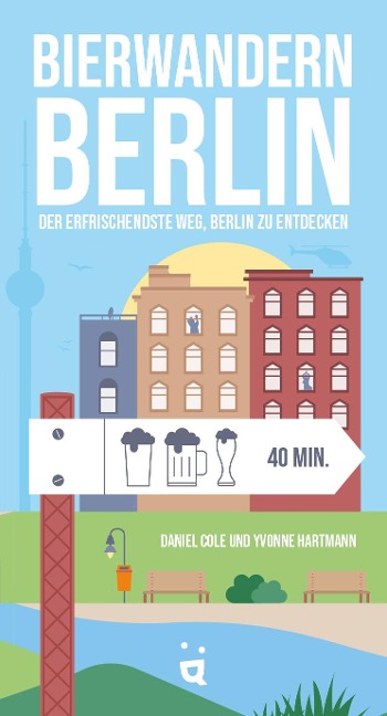 Bierwandern Berlin - Daniel Cole, Yvonne Hartmann