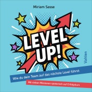 Cover-Bild zum Titel 'LEVEL UP!' von 'Miriam Sasse'