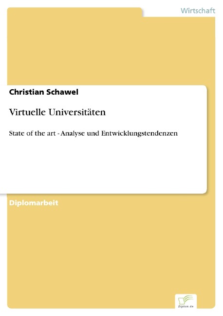 Virtuelle Universitäten - Christian Schawel