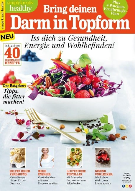 Simply kreativ healthy - Bring deinen Darm in Topform - Irene Brøndum, Oluf Pedersen, Majbritt Louring Engell