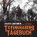 Cover-Bild zum Titel 'Totengräbers Tagebuch' von 'Volker Langenbein'