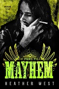 Cover-Bild zum Titel 'Mayhem (Book 1)' von 'Heather West'