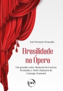 Brasilidade na ópera - José Fortunato Fernandes
