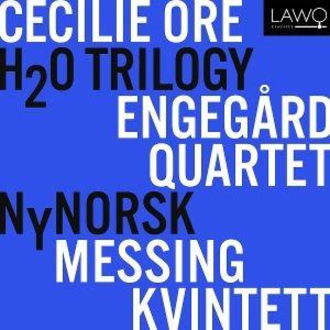 H2O Trilogy - Engegard Quartet/NyNorsk Messingkvintet