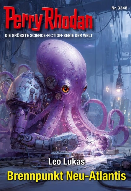 Perry Rhodan 3348: Brennpunkt Neu-Atlantis - Leo Lukas