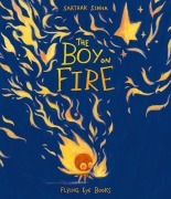 Cover-Bild zum Titel 'The Boy on Fire' von 'Sarthak Sinha'