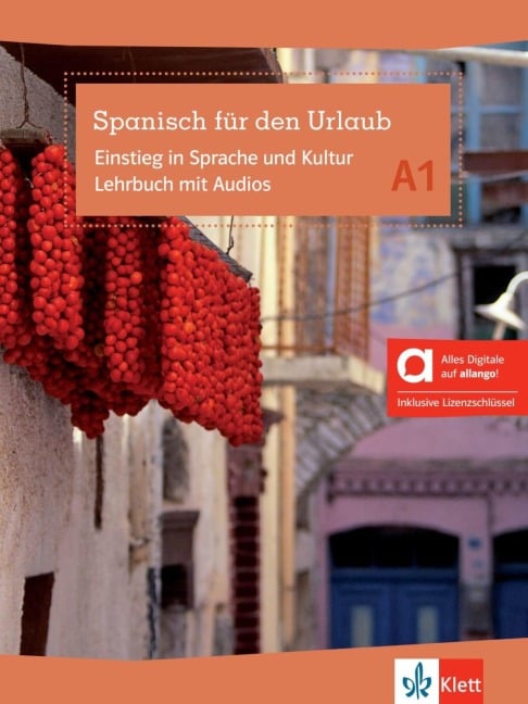 Spanisch für den Urlaub A1 - Hybride Ausgabe allango - 