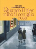 Cover-Bild zum Titel 'Quando Hitler rubò il coniglio rosa' von 'Judith Kerr'