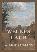 Cover-Bild zum Titel 'Welkes Laub' von 'Wilkie Collins'