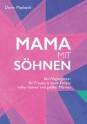 Cover-Bild zum Titel 'Mama mit Söhnen' von 'Doris Maybach'