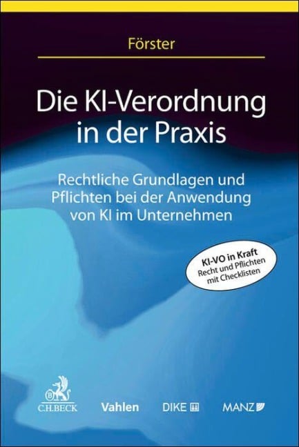 Die KI-Verordnung in der Praxis - Christian Förster