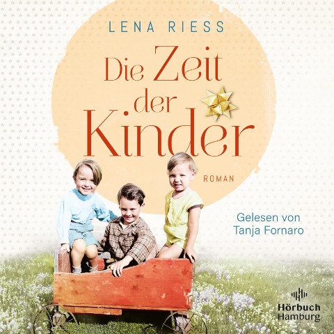 Die Zeit der Kinder - Lena Riess