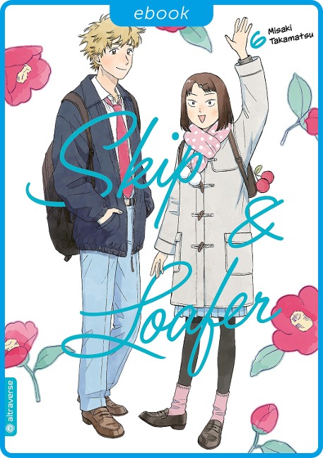 Skip & Loafer 06 - Misaki Takamatsu