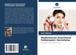 Cover-Bild zum Titel 'Medizinische Geochemie Fallbeispiel: Harnsteine' von 'Iyad Abboud'