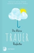 Cover-Bild zum Titel 'Der kleine Trauerbegleiter' von 'Natalie Katia Greve, Jeanine Hogrefe-Reble'