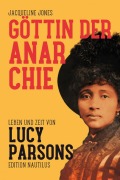 Cover-Bild zum Titel 'Göttin der Anarchie' von 'Jacqueline Jones'