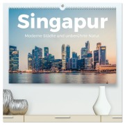 Singapur - Moderne Städte und unberührte Natur. (hochwertiger Premium Wandkalender 2026 DIN A2 quer), Kunstdruck in Hochglanz - M. Scott