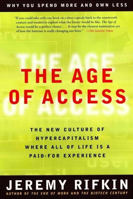 The Age of Access - Jeremy Rifkin