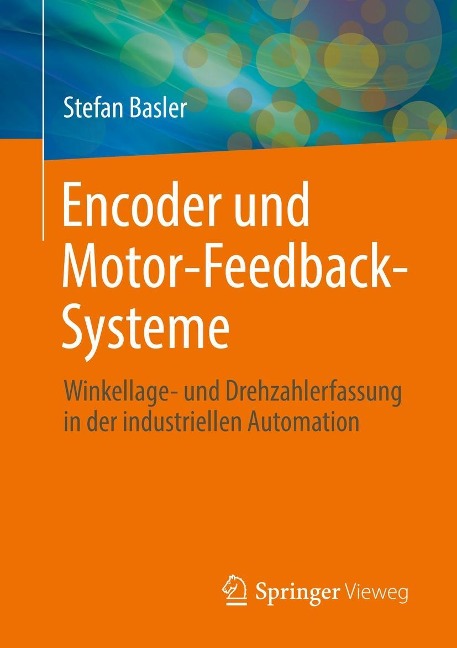 Encoder und Motor-Feedback-Systeme - Stefan Basler