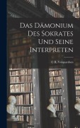Cover-Bild zum Titel 'Das Dämonium Des Sokrates Und Seine Interpreten' von 'C R Volquardsen'