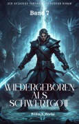 Cover-Bild zum Titel 'Wiedergeboren als Schwertgott:Ein Episches Fantasie Abenteuer Roman(Band 7)' von 'Wilies K. Merlai'