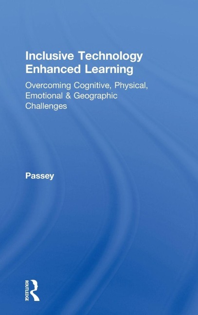 Inclusive Technology Enhanced Learning - Don Passey
