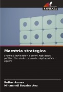 Cover-Bild zum Titel 'Maestria strategica' von 'Reffas Asmaa, M'Hammdi Bouzina Aya'