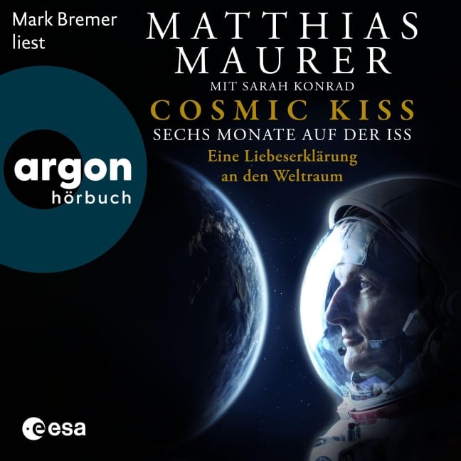 Cosmic Kiss - Sarah Konrad, Matthias Maurer