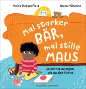 Cover-Bild zum Titel 'Mal starker Bär, mal stille Maus' von 'Moira Butterfield'