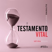 Cover-Bild zum Titel 'Testamento Vital - 7ª Ed - 2025' von 'Luciana Dadalto'