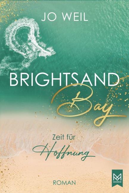 Brightsand Bay - Zeit für Hoffnung - Jo Weil