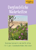 Cover-Bild zum Titel 'Unglaubliche Wahrheiten' von 'Anke Le Guern'
