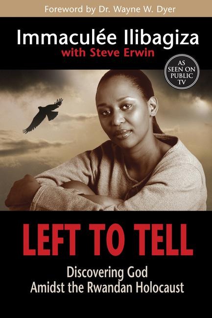 Left to Tell - Ilibagiza