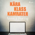 Cover-Bild zum Titel 'Kära klasskamrater' von 'Annica Poring'