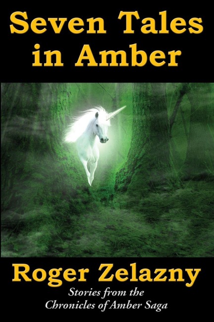 Seven Tales in Amber - Roger Zelazny, Ed Greenwood