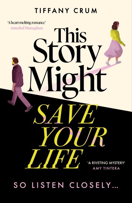 This Story Might Save Your Life - Tiffany Crum