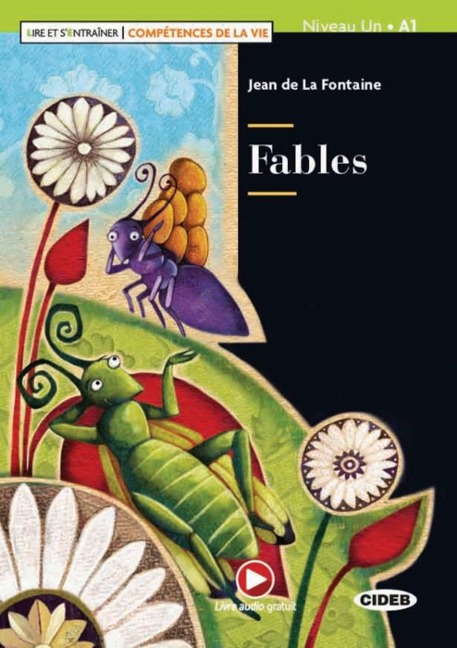 Fables. Lektüre + Audio-CD + Audio-App - Jean La Fontaine, Jérôme Lechevalier