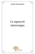 Cover-Bild zum Titel 'Le tapuscrit interrompu' von 'Anita Fernandez'