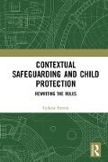 Cover-Bild zum Titel 'Contextual Safeguarding and Child Protection' von 'Carlene Firmin'