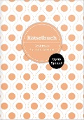 Deluxe Rätselbuch "Optik Spezial" Band 1. XL Rätselbuch in Premium Ausgabe mit Bilderrätseln für ältere Leute, Senioren, Erwachsene und Rentner im DIN A4-Format mit extra großer Schrift. Rätselblock inkl. Lösungen. - Sophie Heisenberg