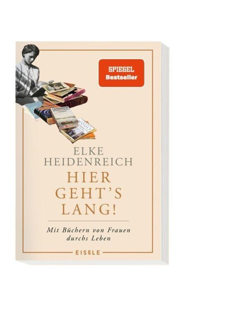 Hier geht's lang! - Elke Heidenreich