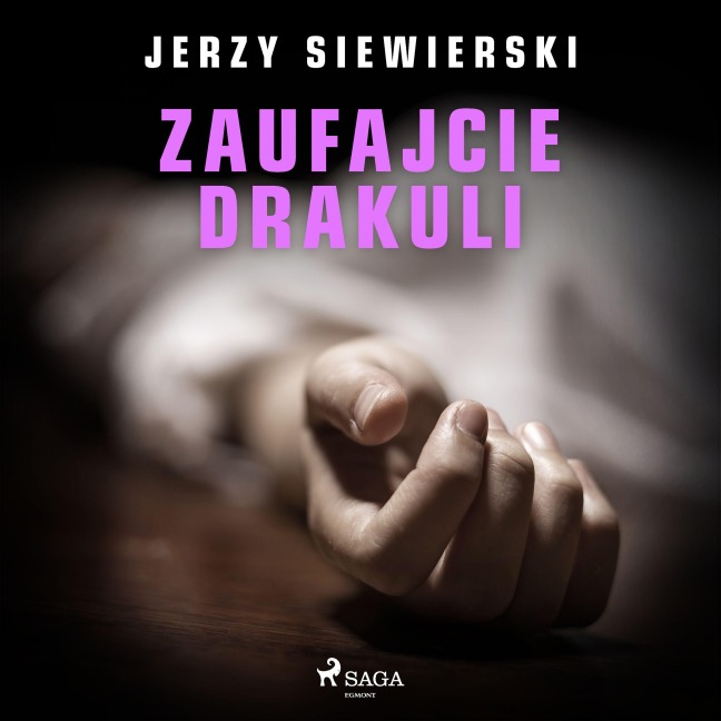 Zaufajcie Drakuli - Jerzy Siewierski